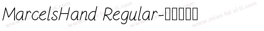 MarcelsHand Regular字体转换
